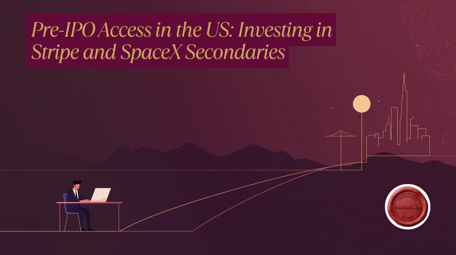 pre IPO investing in US secondary markets including Stripe and SpaceX shares for accredited investors